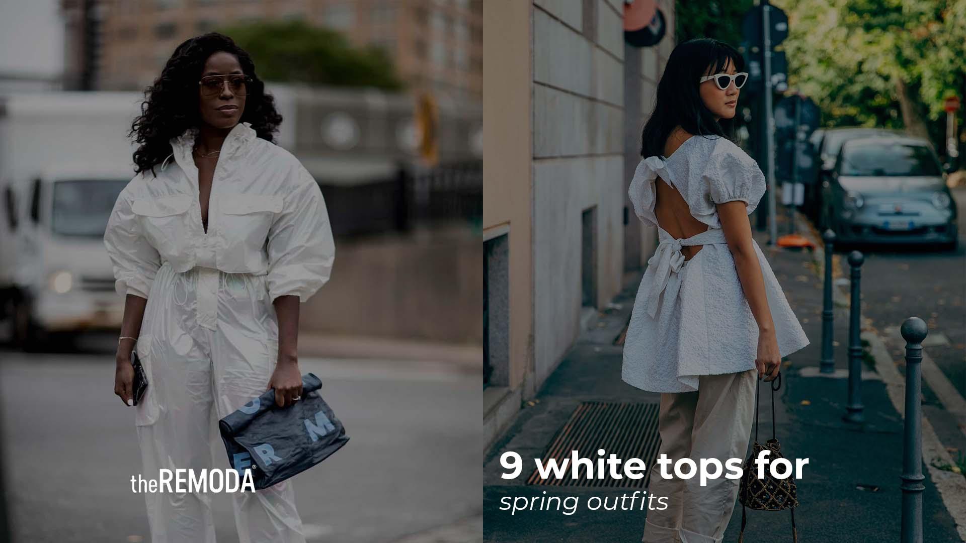 9 white tops for spring outfits - theREMODA