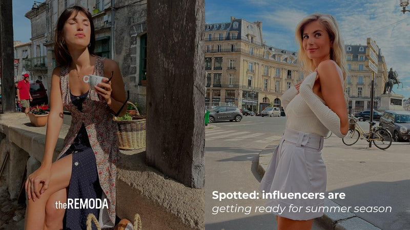 Spotted: influencers are getting ready for summer season - theREMODA