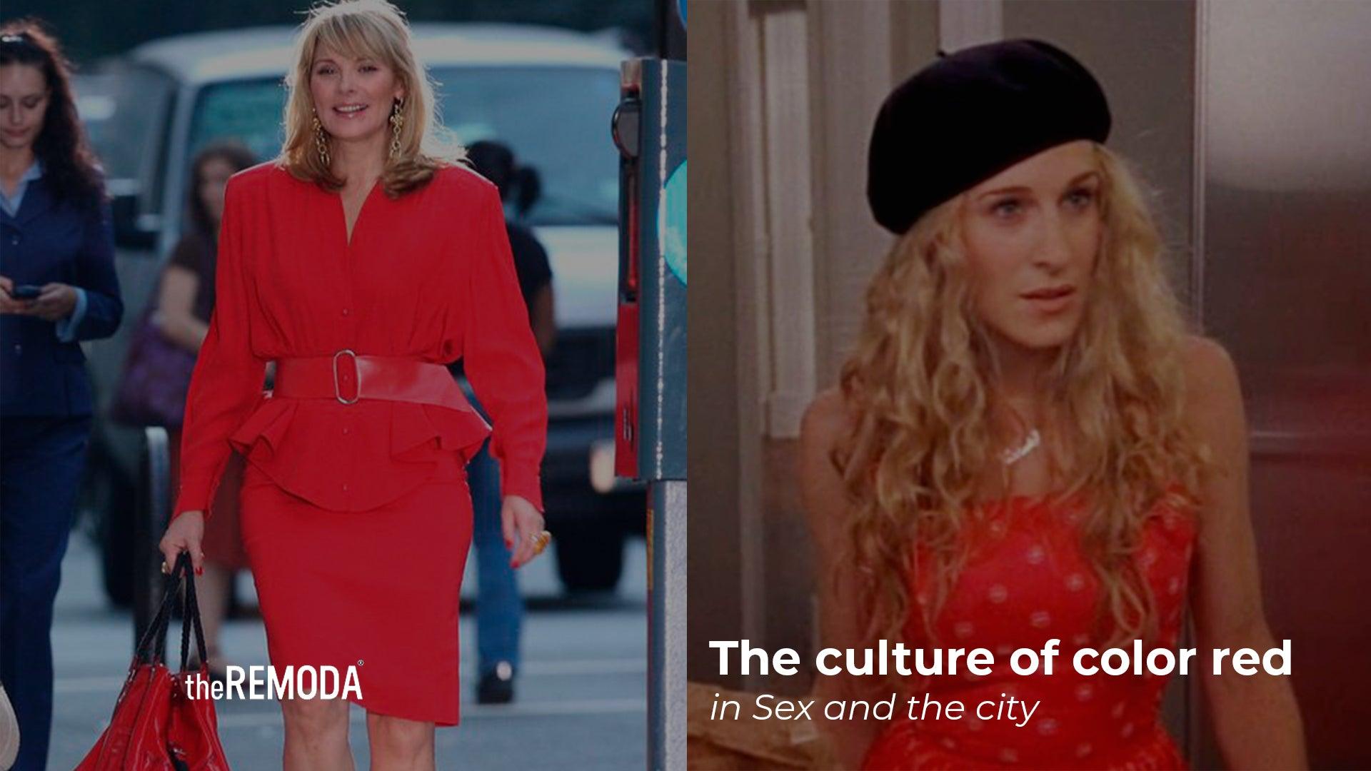 The culture of color red in Sex and the City - theREMODA