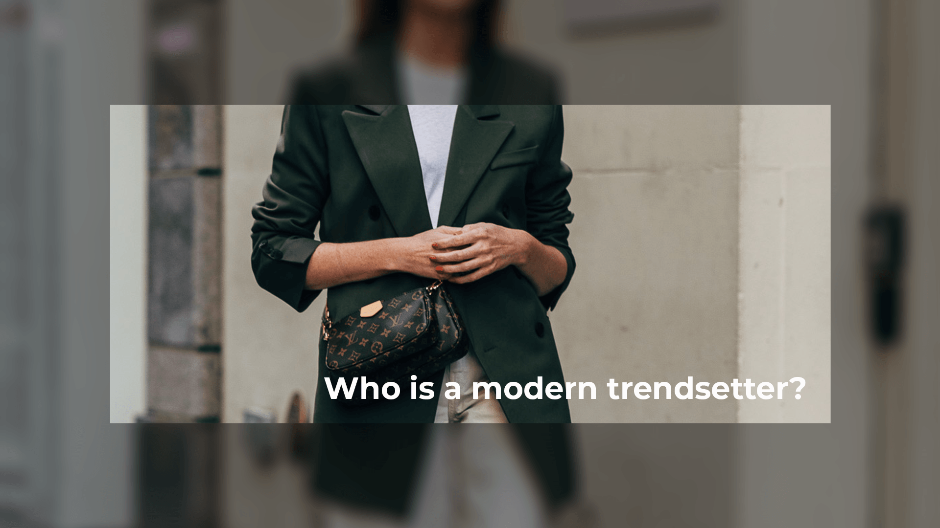 Who is a modern trendsetter? - theREMODA